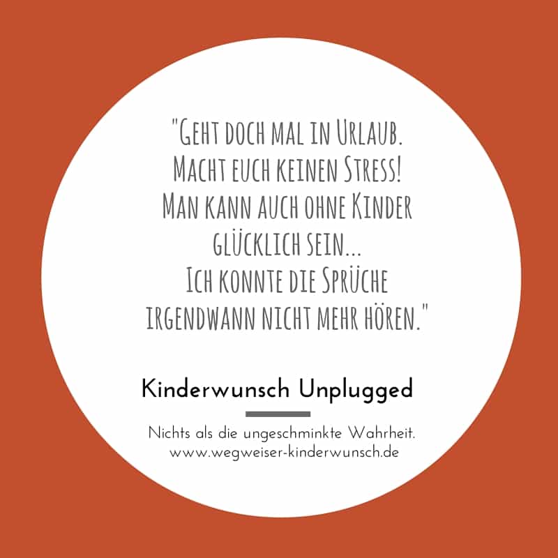 Zitat_Kinderwunsch Unplugged_Tina Koenig_Urlaub